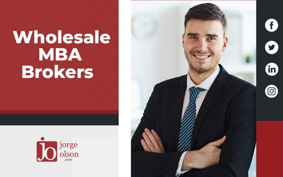 Wholesale MBA Brokers